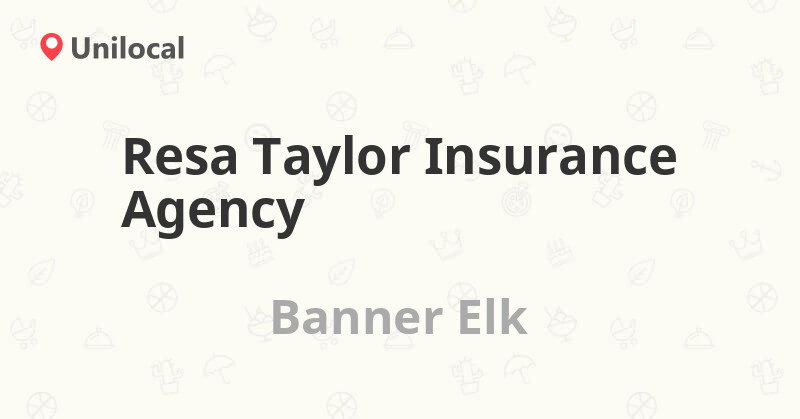 Resa Taylor Insurance Agency Banner Elk, 1484 Tynecastle